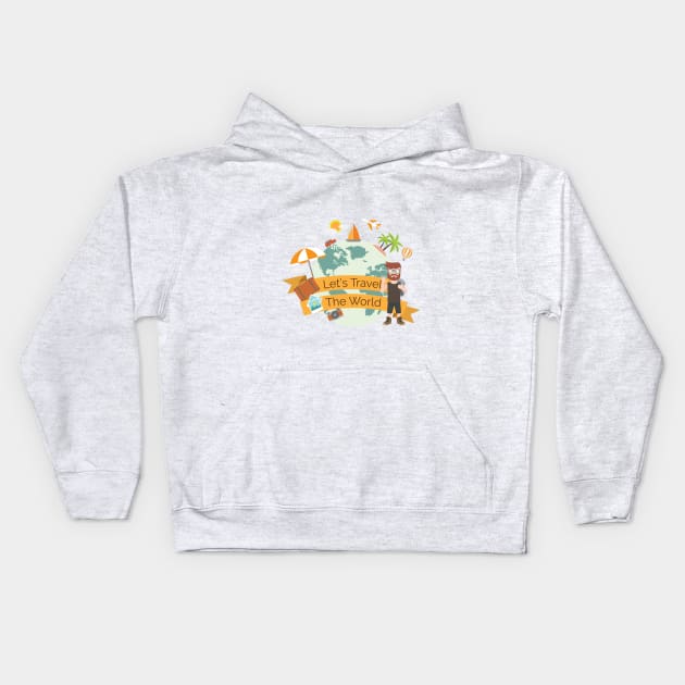 Lets Travel The World Kids Hoodie by Vitorio